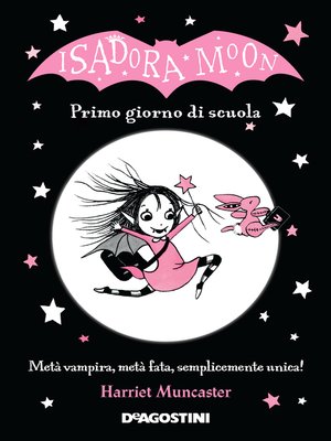 cover image of Isadora Moon. Primo giorno di scuola